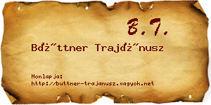Büttner Trajánusz névjegykártya